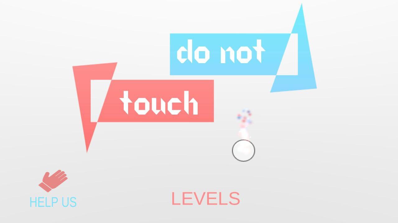 Do Not Touch