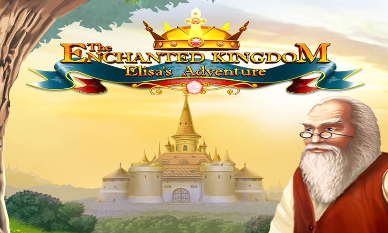 The Enchanted Kingdom Elisas Adventure